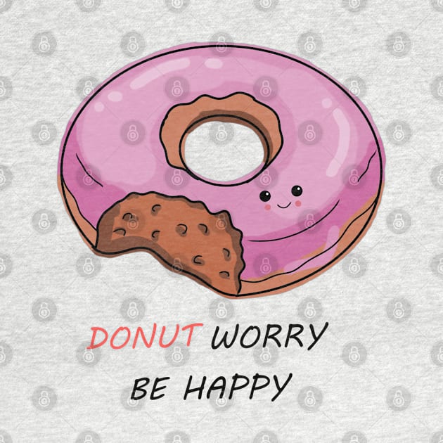 Donut worry be happy by Emkute